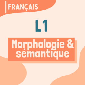 L1 - Morphologie et sémantique