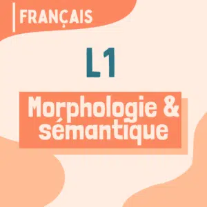 L1 - Morphologie et sémantique