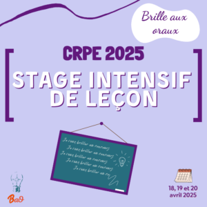 Le stage intensif de leçon, pour briller aux épreuves orales du CRPE 2025