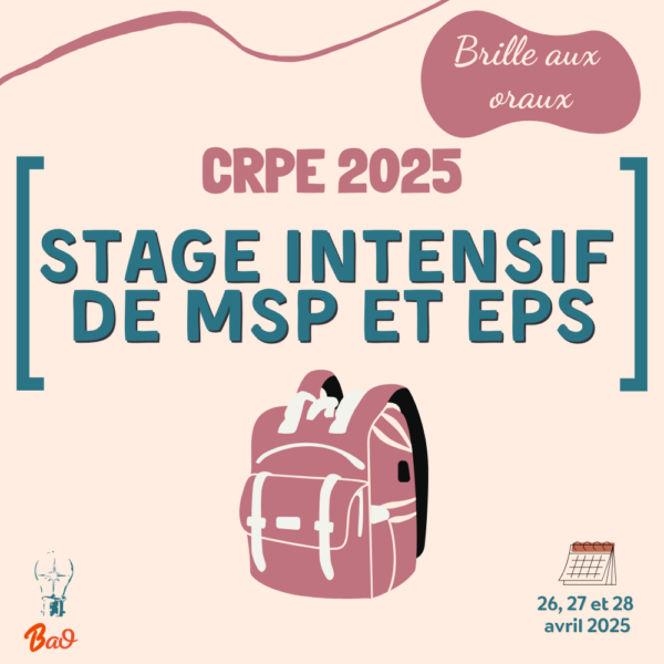 Le stage intensif de msp et eps, pour briller aux épreuves orales du CRPE 2025