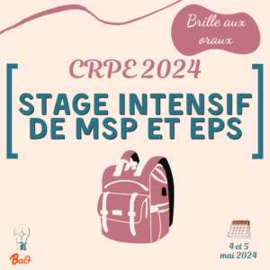 Le stage intensif de msp et eps, pour briller aux épreuves orales du CRPE 2024