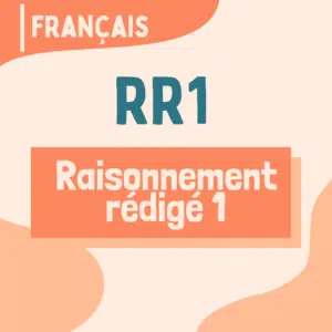 RR1 - Raisonnement rédigé, partie 1