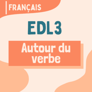 EDL3 - Autour du verbe