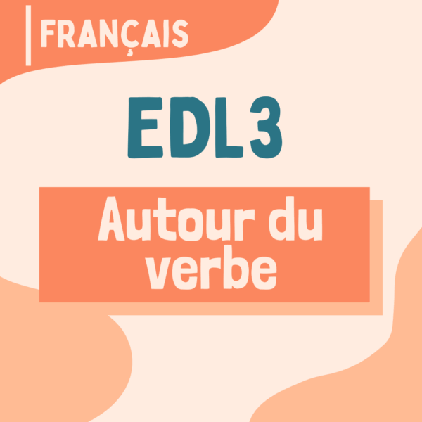 EDL3 - Autour du verbe