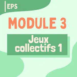 03 - Jeux collectifs (partie 1)