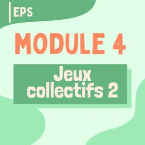 04 - Jeux collectifs (partie 2)