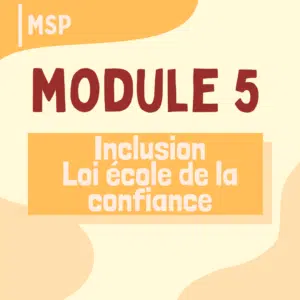 05 - Inclusion et loi pour une école de la confiance
