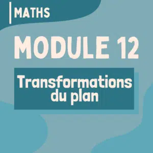 12 - Les transformations du plan