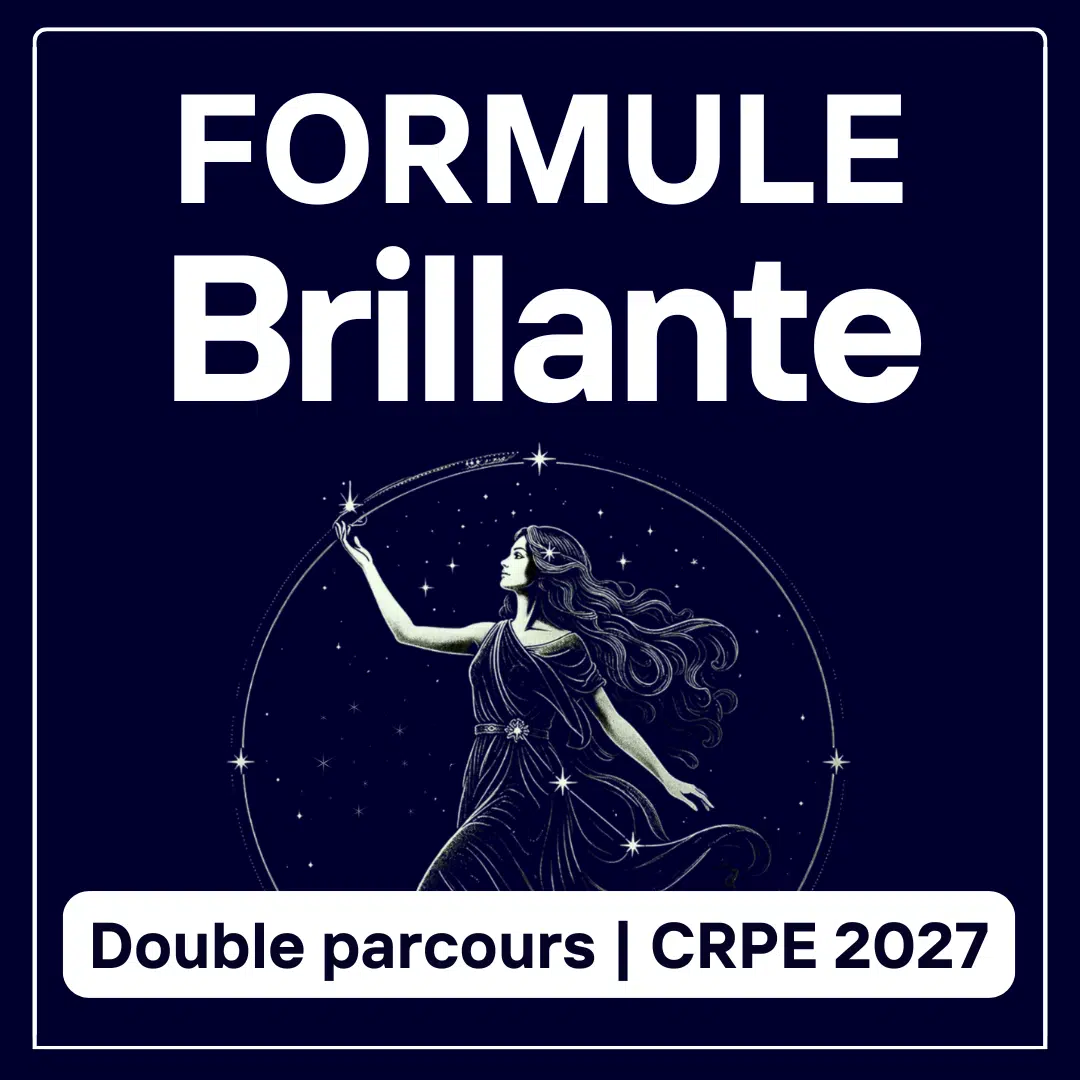 Formule Complète Brillante Double Parcours – CRPE 2027