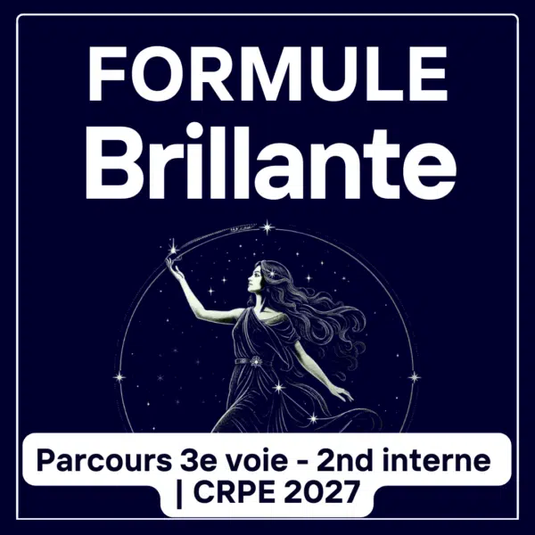 Formule Complète Brillante 3e voie et 2nd concours interne – CRPE 2027