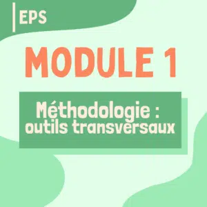 Brille en EPS - Module 1 : Méthodologie, outils transversaux